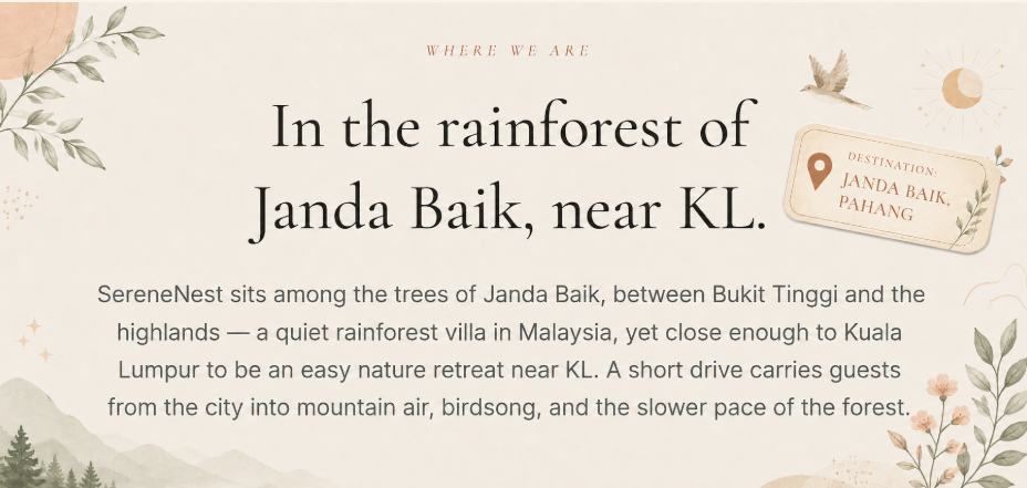 Illustrated SereneNest location section showing Janda Baik, Pahang as a rainforest retreat near Kuala Lumpur